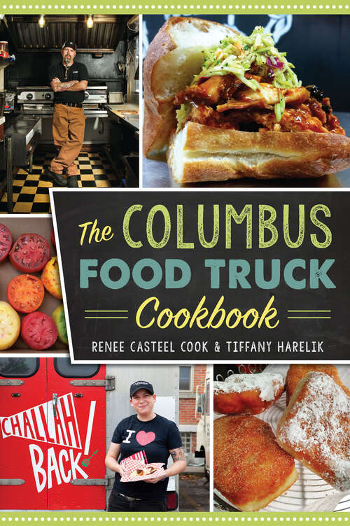 Book cover of Columbus Food Truck Cookbook, The