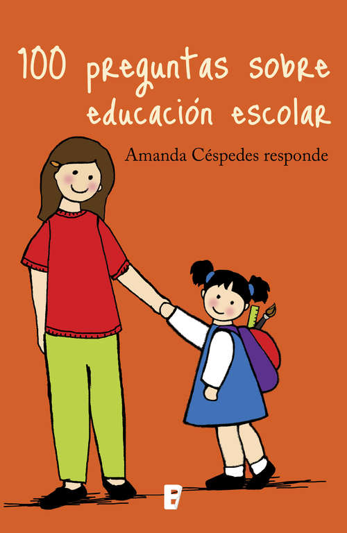 Book cover of 100 Preguntas Sobre Educación Escolar