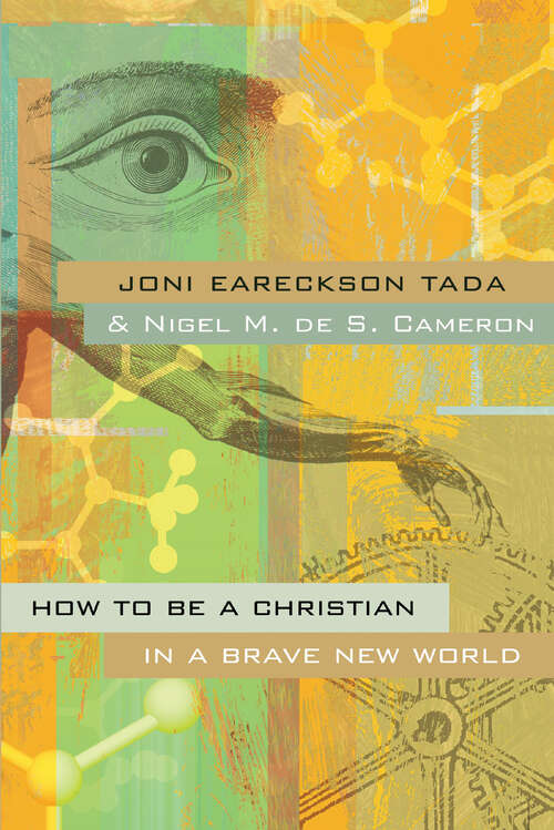 Book cover of How to Be a Christian in a Brave New World