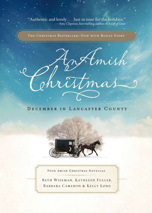 Book cover of An Amish Christmas: December in Lancaster County