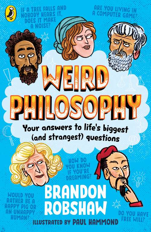 Book cover of Weird Philosophy: A wonderfully weird introduction to philosophy for curious kids
