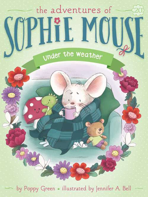 Book cover of Under the Weather (The Adventures of Sophie Mouse #20)