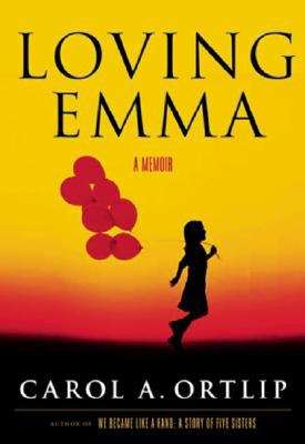Book cover of Loving Emma: A Story of Reluctant Motherhood