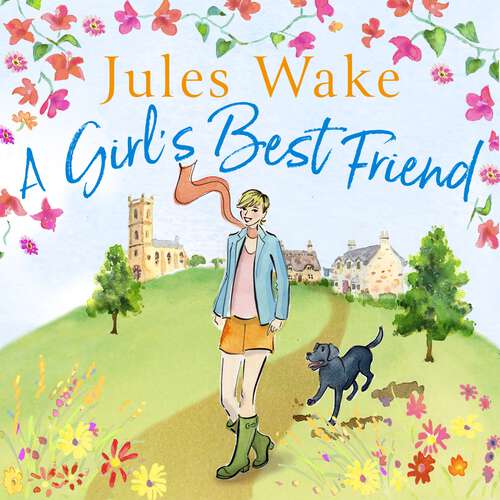 Book cover of A Girl's Best Friend: A feel-good countryside escape to warm your heart