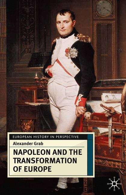 Book cover of Napoleon and the Transformation of Europe
