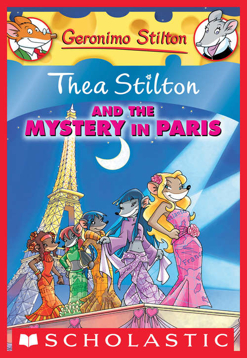 Book cover of Thea Stilton And The Mystery In Paris