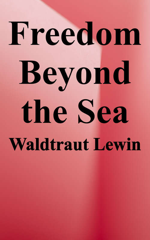 Book cover of Freedom Beyond the Sea