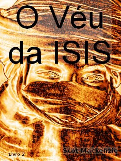 Book cover of O Véu da ISIS
