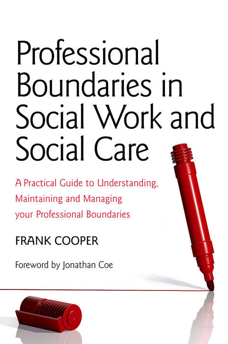 Book cover of Professional Boundaries in Social Work and Social Care