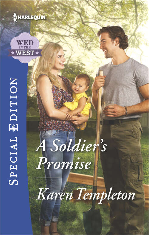 Book cover of A Soldier's Promise (Wed in the West #7)