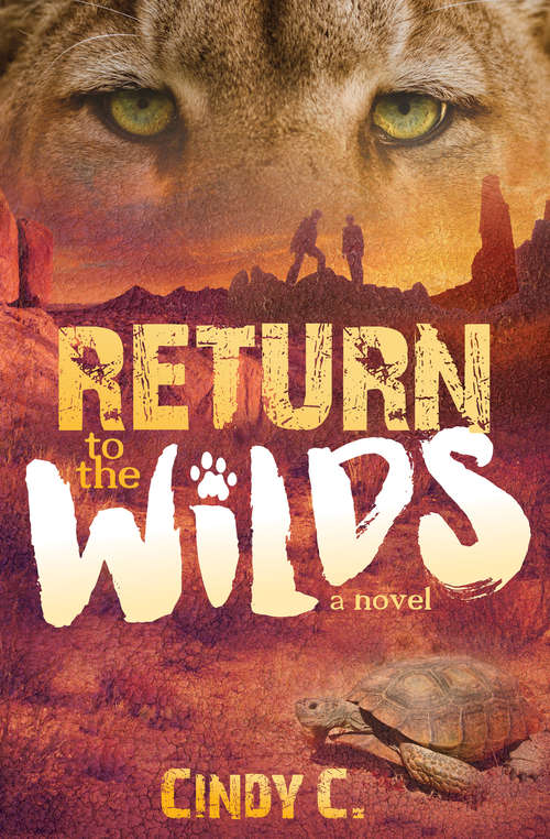 Book cover of Return to the Wilds: A Novel