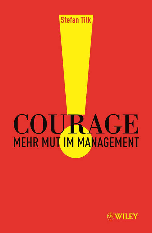 Book cover of Courage: Mehr Mut im Management (10)
