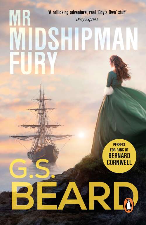Book cover of Mr Midshipman Fury: a rollicking, lively naval page-turner set during the French Revolutionary Wars which will capture you from the very first page