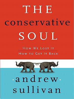 The Conservative Soul: The Politics of Human Difference