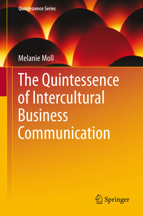 Book cover of The Quintessence of Intercultural Business Communication