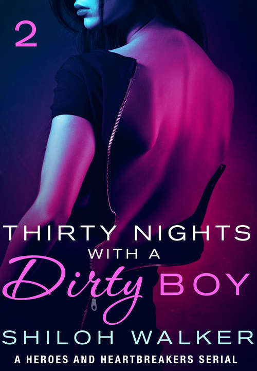 Thirty Nights with a Dirty Boy