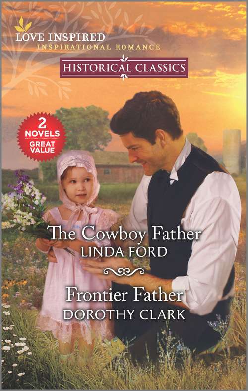 The Cowboy Father & Frontier Father