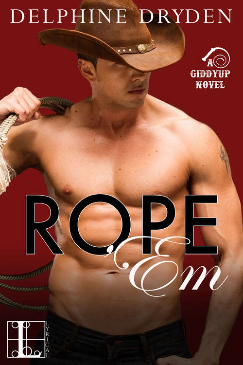 Book cover of Rope 'Em (A Giddyup Novel #2)