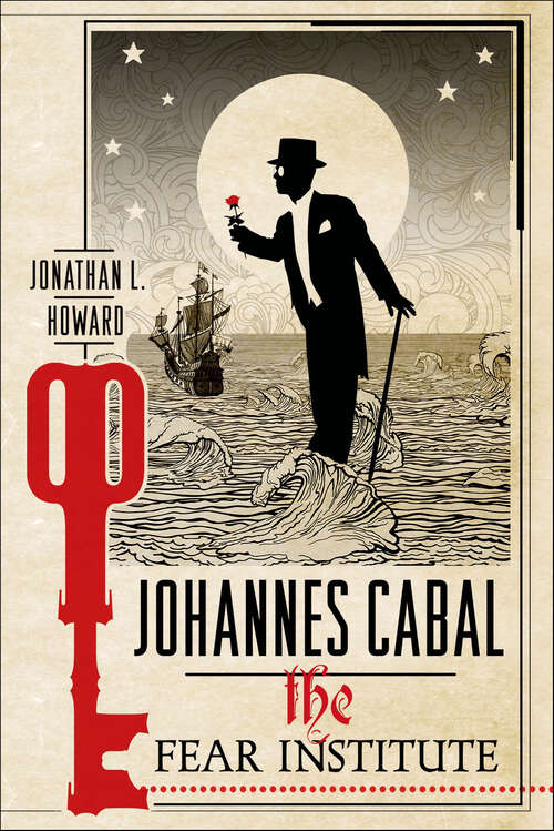 Book cover of Johannes Cabal: The Fear Institute (Johannes Cabal Novels)