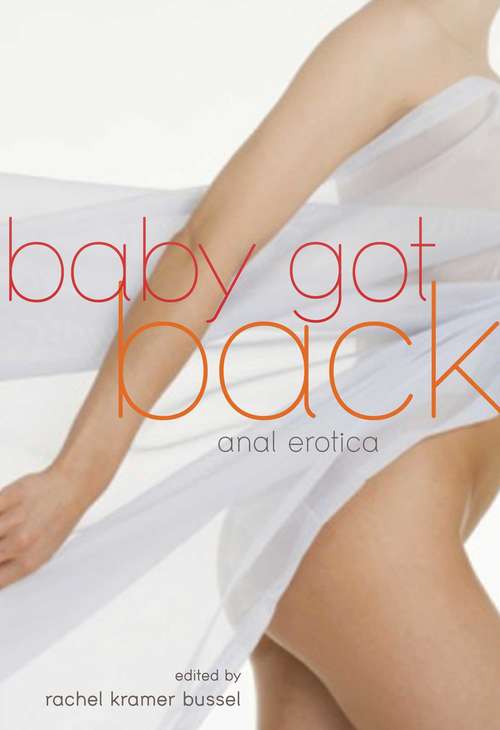 Book cover of Baby Got Back: Anal Erotica