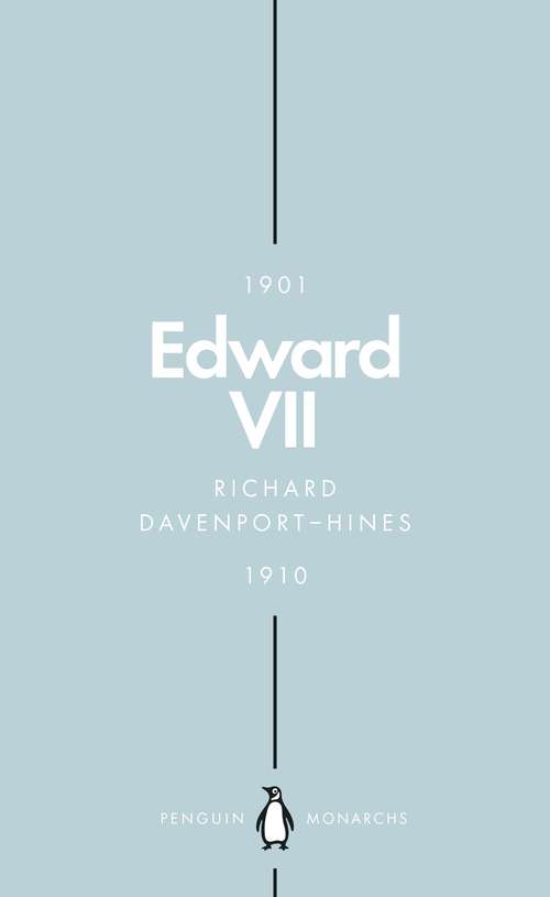 Book cover of Edward VII: The Cosmopolitan King (Penguin Monarchs)