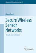 Secure Wireless Sensor Networks