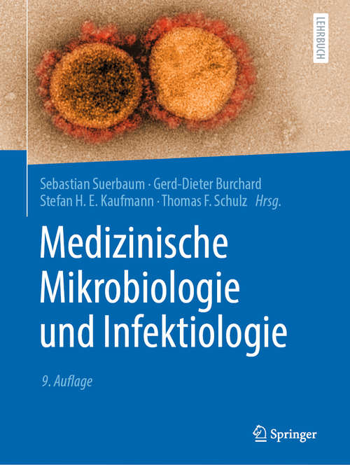 Medizinische Mikrobiologie und Infektiologie (Springer-lehrbuch Ser.)