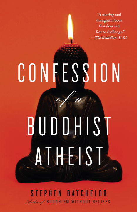 Book cover of Confession of a Buddhist Atheist