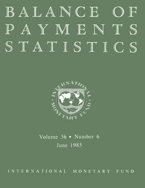 Book cover of Balance of Payments Statistics, Volume 36, June 1985: [subtitle]