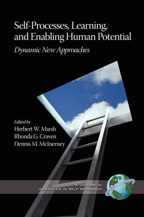 Book cover of Self-Processes, Learning, And Enabling Human Potential: Dynamic New Approaches (Advances In Self Research Series)