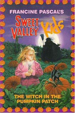 The Witch in the Pumpkin Patch (Sweet Valley Kids #73)