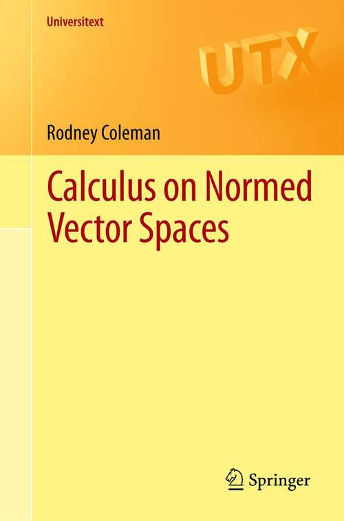Book cover of Calculus on Normed Vector Spaces
