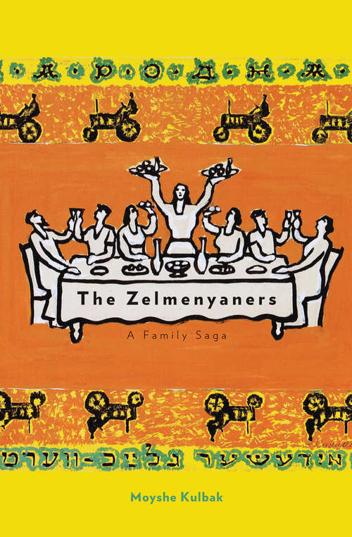 Book cover of The Zelmenyaners: A Family Saga