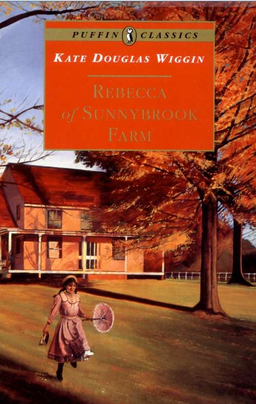 Book cover of Rebecca of Sunnybrook Farm