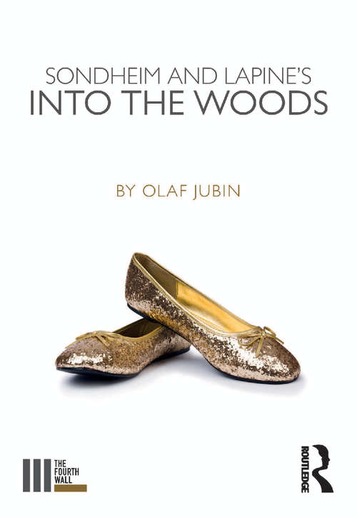 Book cover of Sondheim and Lapine's Into the Woods (The Fourth Wall)
