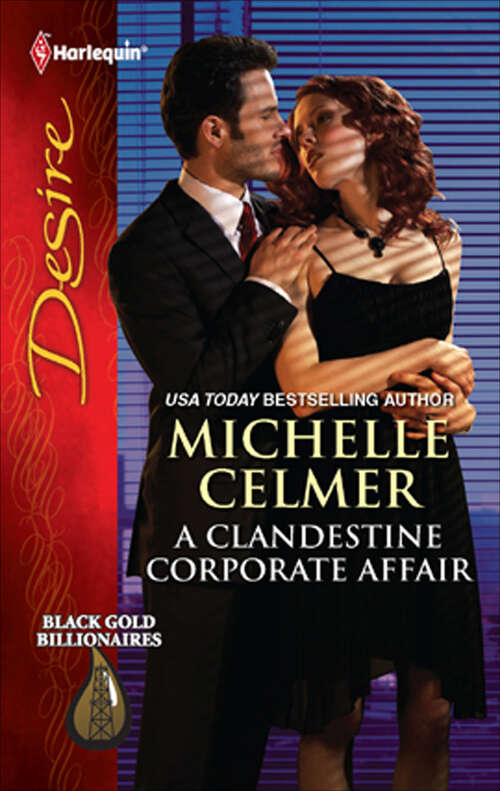 Book cover of A Clandestine Corporate Affair (Black Gold Billionaires #2106)
