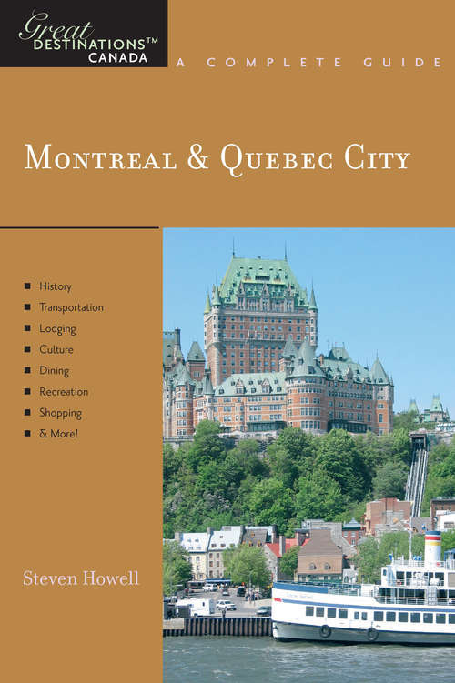 Book cover of Explorer's Guide Montreal & Quebec City: A Great Destination