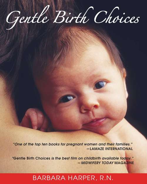 Book cover of Gentle Birth Choices