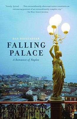 Book cover of Falling Palace: A Romance of Naples