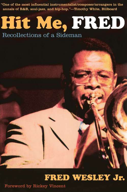 Book cover of Hit Me, FRED: Recollections of a Sideman