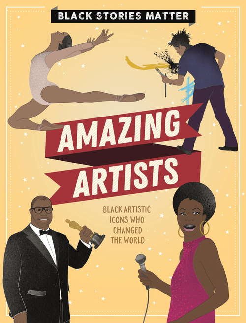 Amazing Artists (Black Stories Matter)