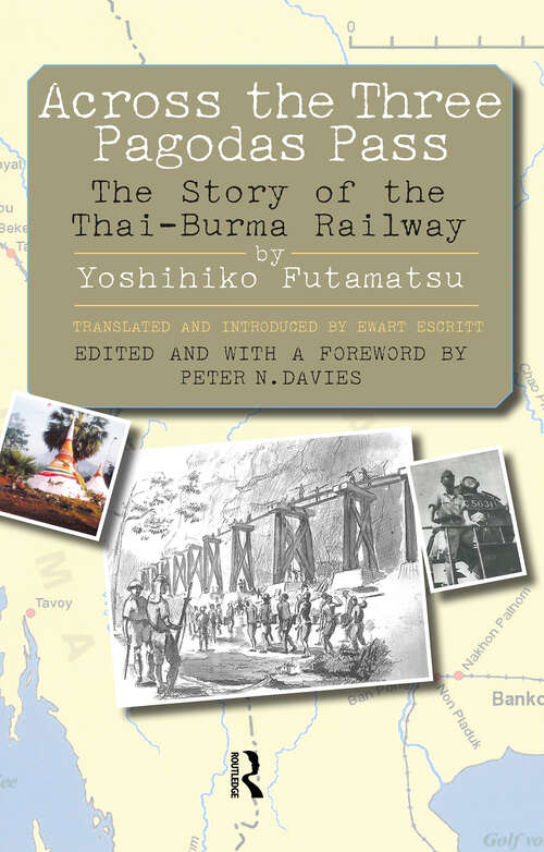 Book cover of Across the Three Pagodas Pass: The Story of the Thai-Burma Railway (1)