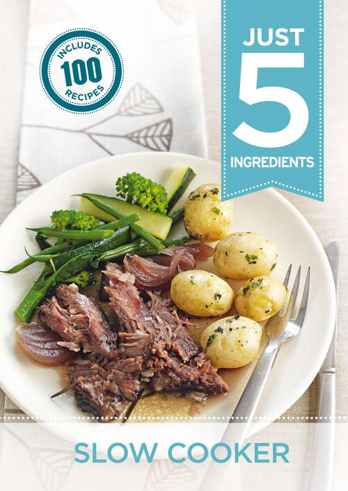 Book cover of Just 5:Slow Cooker
