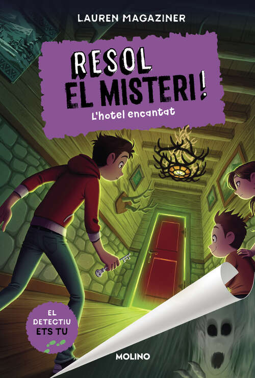 Book cover of Resol el misteri! L’hotel encantat (Resol el misteri!: Volumen 3)