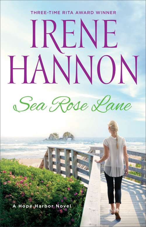 Book cover of Sea Rose Lane: A Hope Harbor Novel