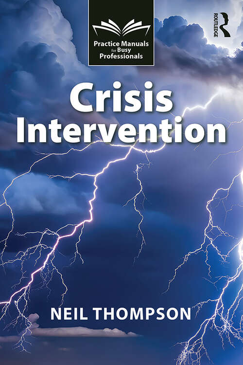 Book cover of Crisis Intervention (1) (Practice Manuals for Busy Professionals)