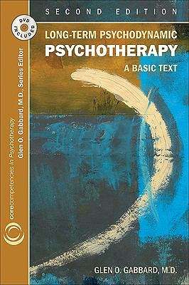 Book cover of Long-Term Psychodynamic Psychotherapy: A Basic Text (Second Edition)