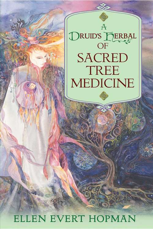Book cover of A Druid's Herbal of Sacred Tree Medicine