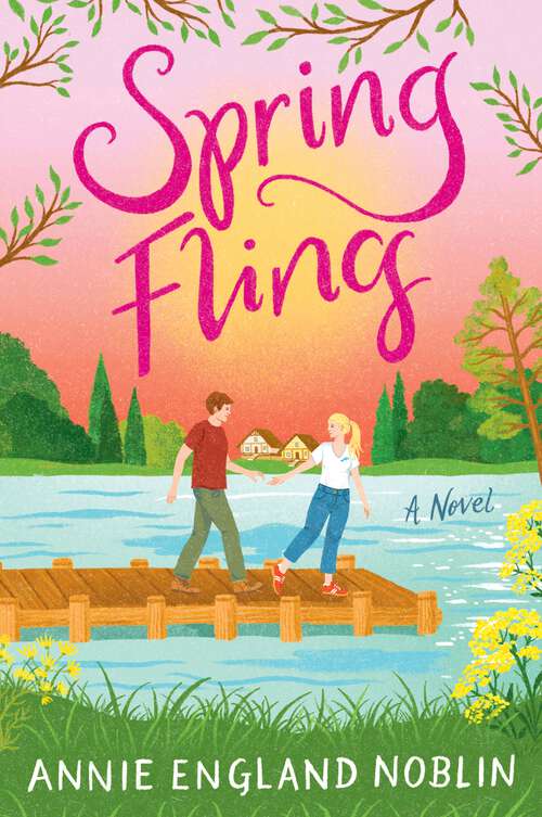Book cover of Spring Fling: A Novel