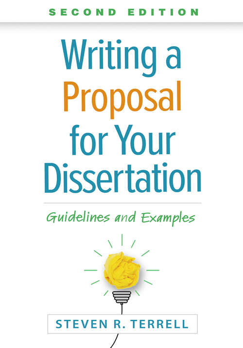 Book cover of Writing a Proposal for Your Dissertation: Guidelines and Examples (Second Edition)